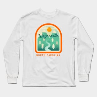 Waynesville North Carolina NC Tourist Souvenir Long Sleeve T-Shirt